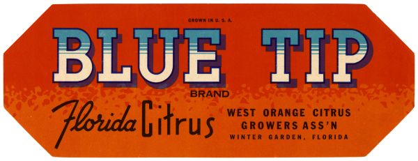 Blue Tip Brand Florida Citrus Label