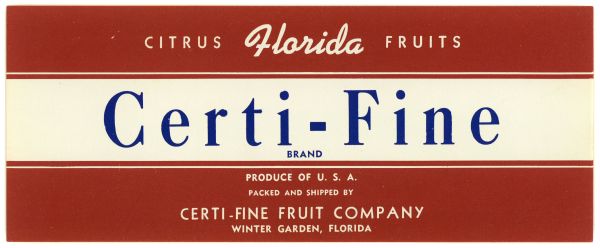 Certi-Fine Brand Florida Citrus Fruit Label