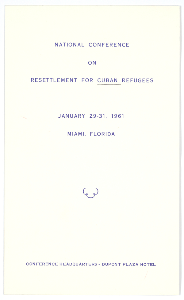 Program, National Conference on Resettlement for Cuban Refugees, January 29-31, 1961