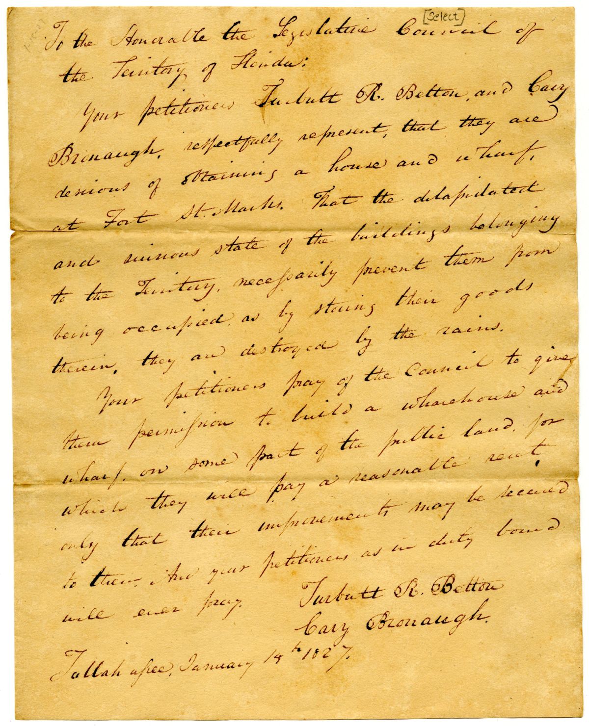 Petition of Turbutt Betton and Cary Bronaugh Requesting to Build a Warehouse and Wharf at Saint Marks, 1827