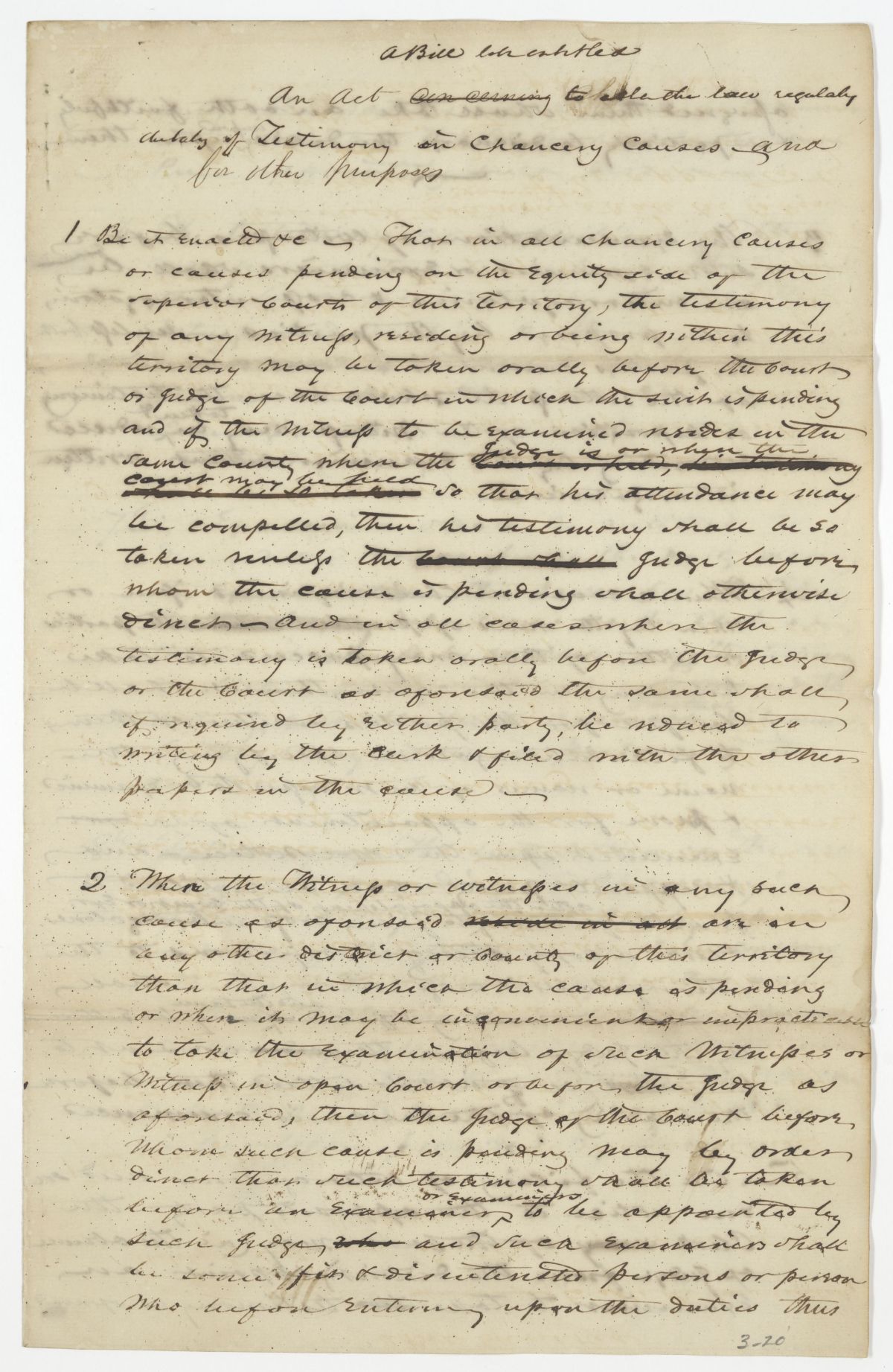 Draft of an Act to Alter the Law Regulating the Taking of Testimony in Chancery Courts and for Other Purposes, circa 1842