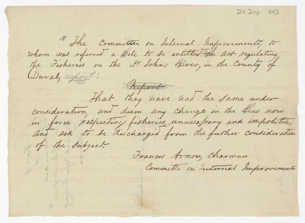 Report of the Committee on Internal Improvements to Whom Was Referred a Bill Regulating the Fisheries on the Saint Johns River, circa 1843