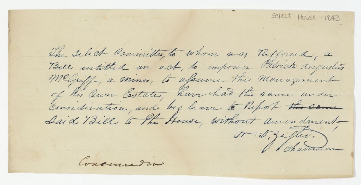 Report of the Select Committee to Whom Was Referred a Bill to Empower Patrick Augustus McGriff to Assume Control of His Estate, circa 1843