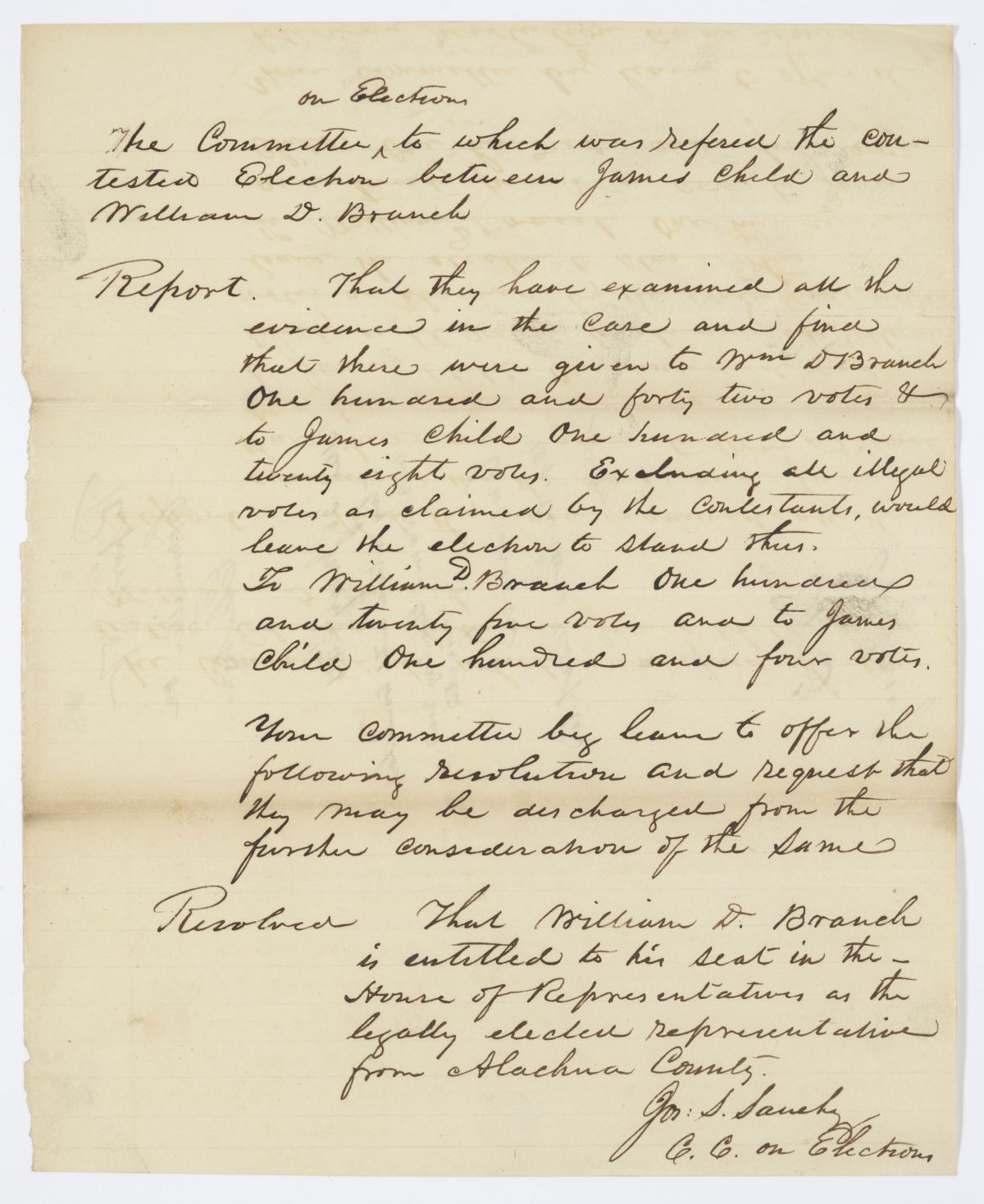 Report of the Committee on Elections to Whom Was Referred the Contested Election Between James Child and William D. Branch, 1844