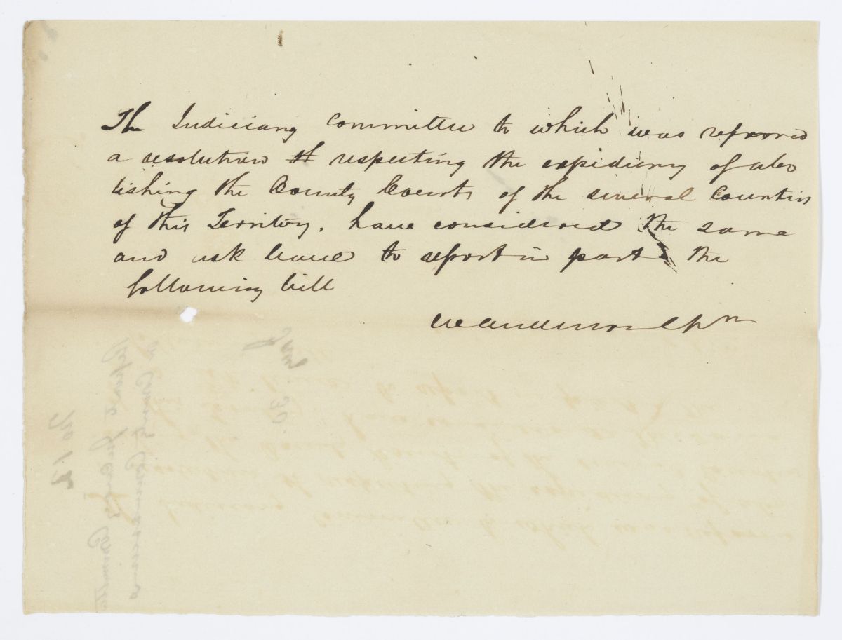 Report of the Judiciary Committee to Whom Was Referred a Resolution Respecting the Expediency of Abolishing the County Courts, circa 1844