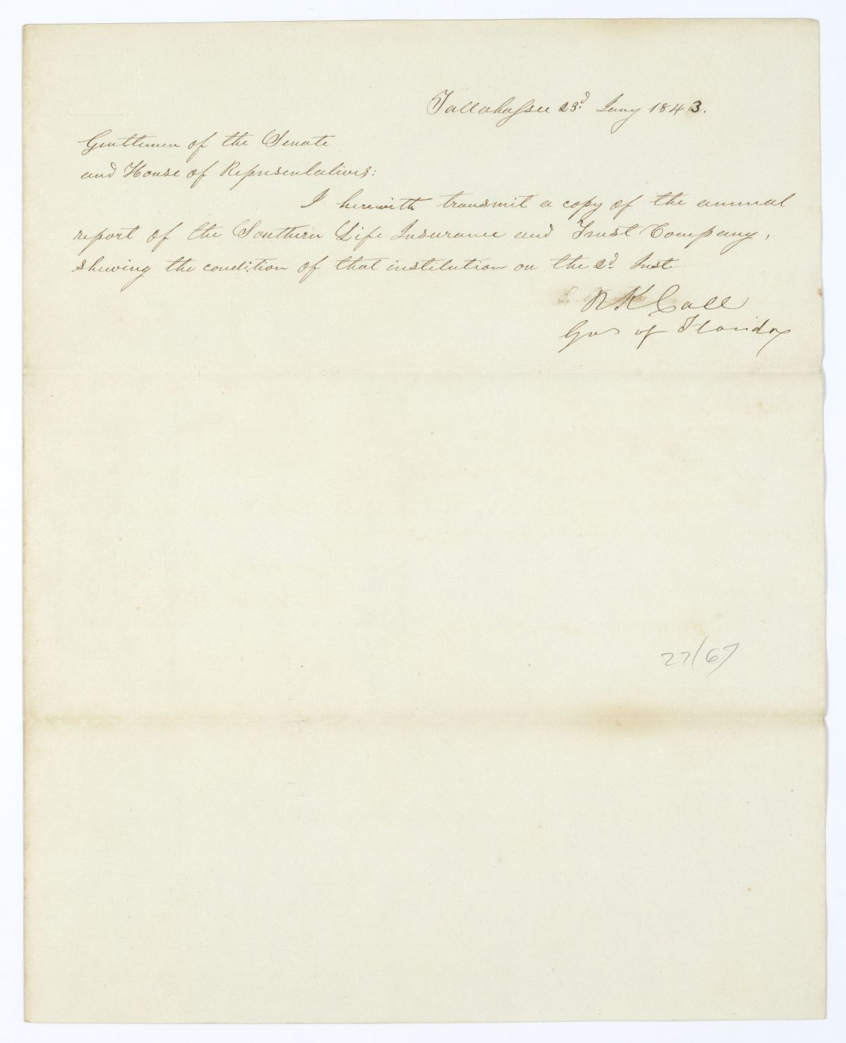 Letter from Governor Richard Keith Call to the Territorial Legislative Council Transmitting a Report from the Southern Life Insurance and Trust Company, January 23, 1843