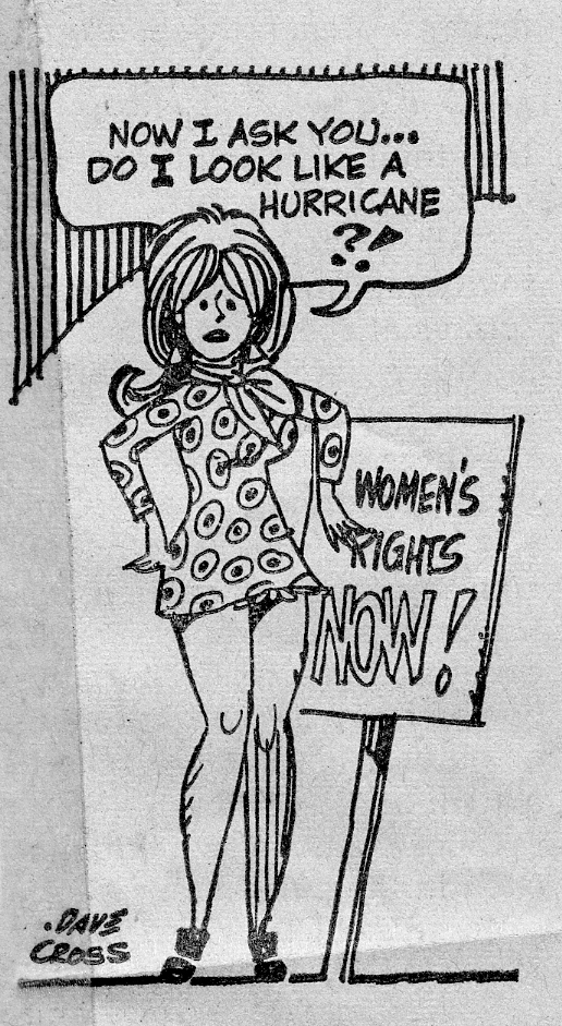 Satirical cartoon of Roxcy Bolton and the NOW campaign to stop only using female names to identify hurricanes. Cartoonist Dave Cross drew this rendition of Bolton, and it appeared in the local news section of the Miami Herald on March 28, 1970.