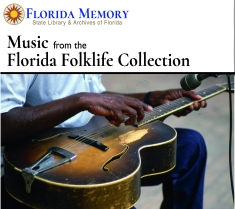 Music from the Florida Folklife Collection