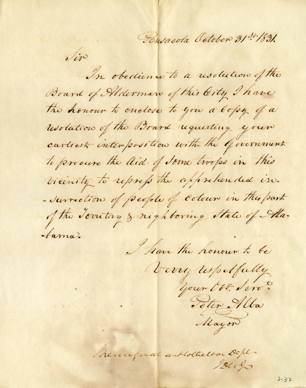 Letter from Peter Alba, Mayor of Pensacola, to Sir [Governor DuVal], dated October 31, 1831, requesting troops to suppress an expected slave uprising. A resolution is attached. 
