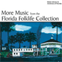 More Music from the Florida Folklife Collection