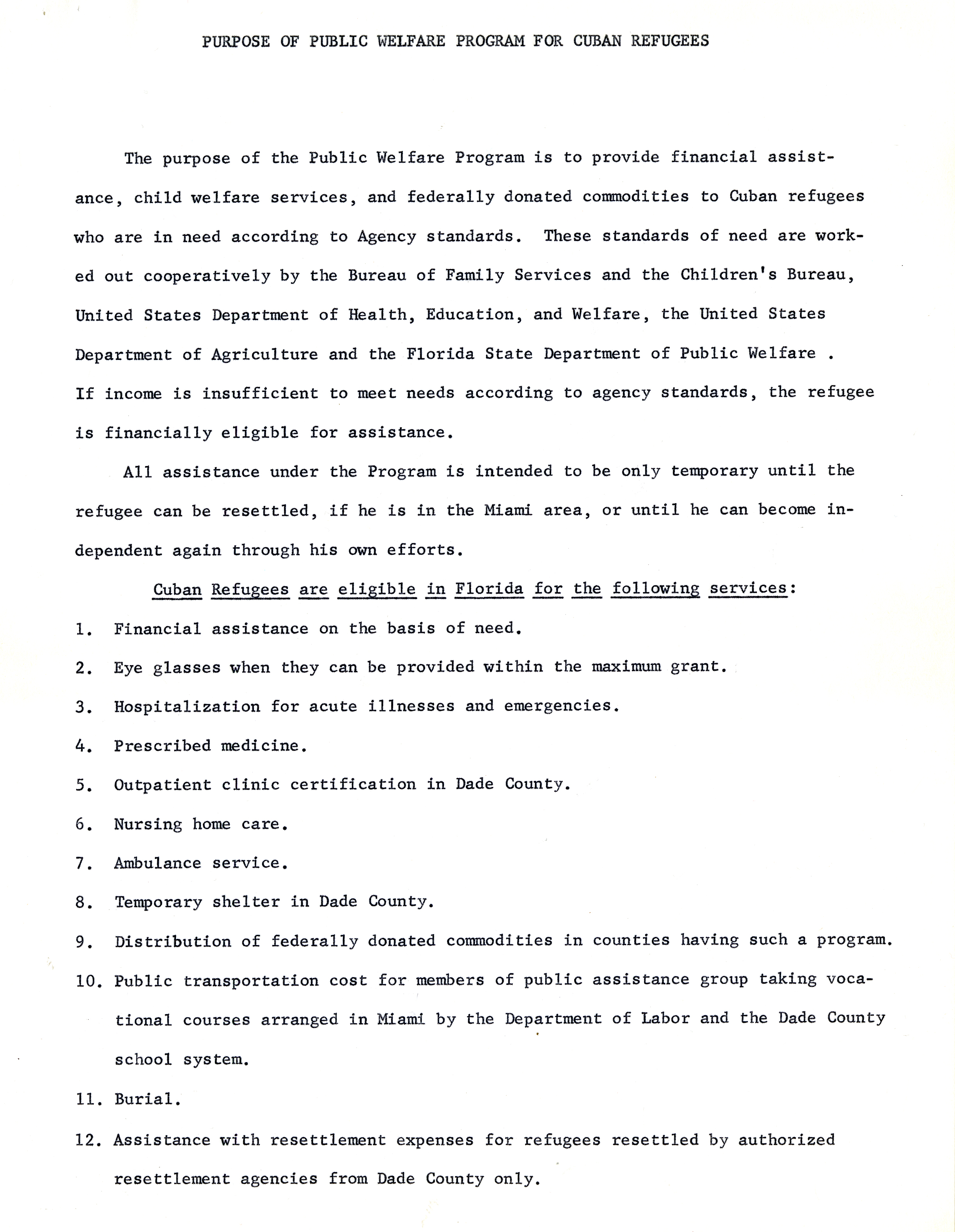 This document was intended for distribution to Cuban refugees to help them understand the assistance available through the CRA, 1963. Click to enlarge and view full record. Click here to view additional resources on the Cuban experience in Florida.